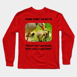 Veggie Family Values #1 (Goose) Long Sleeve T-Shirt